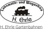 H. Ehrle Gartenbahnen