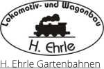 H. Ehrle Gartenbahnen